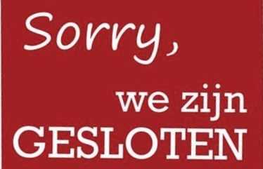 Sorry we zijn gesloten